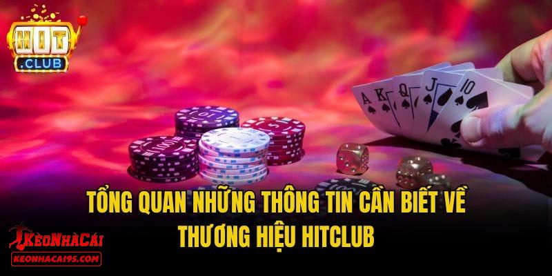 Giới thiệu sơ lược về sân chơi HITCLUB đình đám Giới thiệu sơ lược về sân chơi HITCLUB đình đám