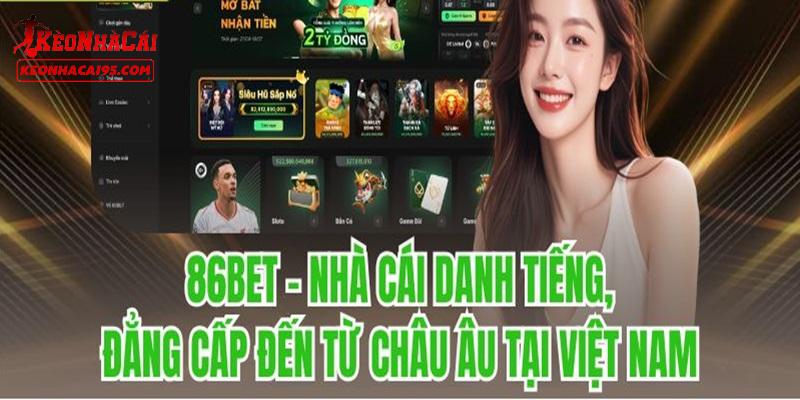 Giới thiệu về nhà cái 86BET Giới thiệu về nhà cái 86BET