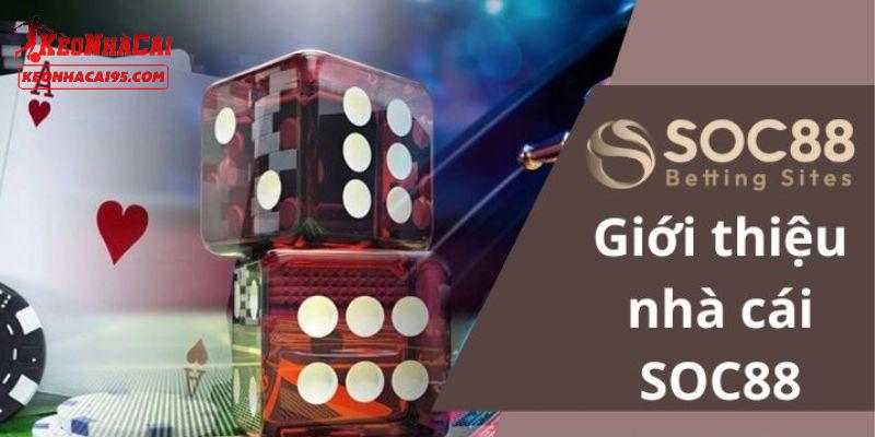 Một số dữ liệu quan trọng về nhà cái SOC88 Một số dữ liệu quan trọng về nhà cái SOC88