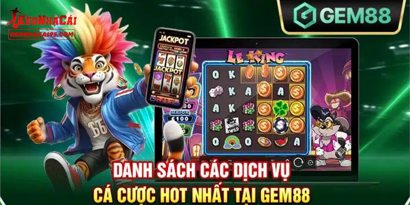 Những sản phẩm hàng đầu chỉ có tại GEM88 Những sản phẩm hàng đầu chỉ có tại GEM88