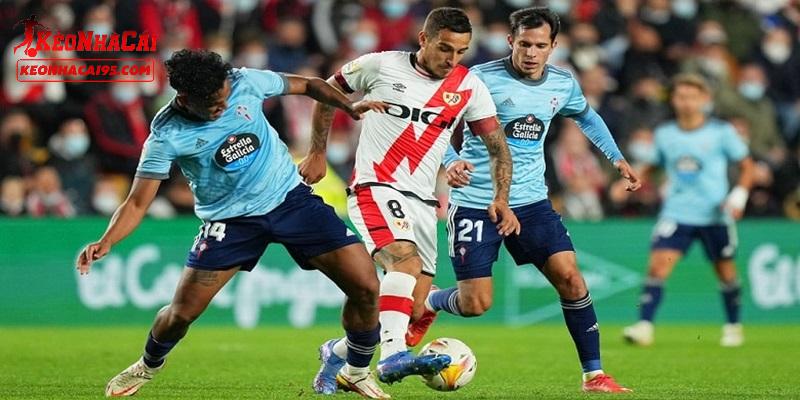 Soi kèo Celta Vigo vs Rayo Vallecano Soi kèo Celta Vigo vs Rayo Vallecano