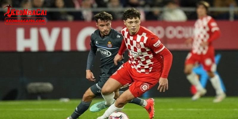 Soi kèo Espanyol vs Girona Soi kèo Espanyol vs Girona