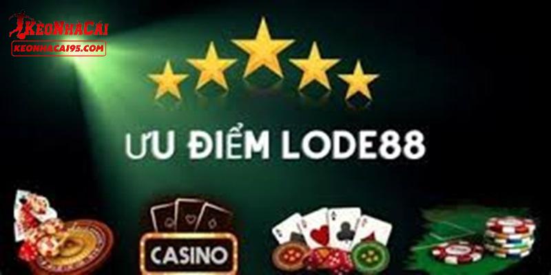Điểm khiến LODE88 được đánh giá cao Điểm khiến LODE88 được đánh giá cao