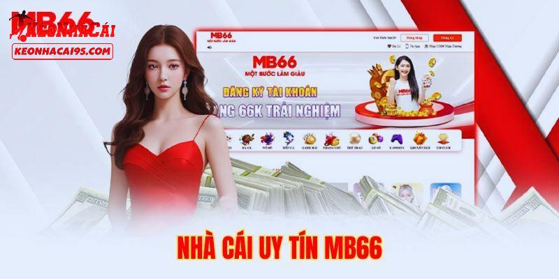Ưu điểm hàng đầu của MB66 Ưu điểm hàng đầu của MB66
