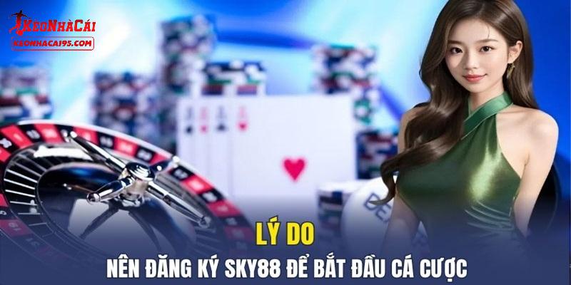 Những ưu điểm vượt trội chỉ có tại SKY88 Những ưu điểm vượt trội chỉ có tại SKY88